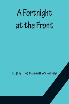 Paperback A Fortnight at the Front Book