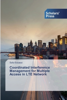 Paperback Coordinated Interference Management for Multiple Access in LTE Network Book