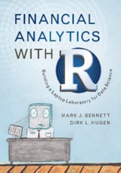 Hardcover Financial Analytics with R: Building a Laptop Laboratory for Data Science Book