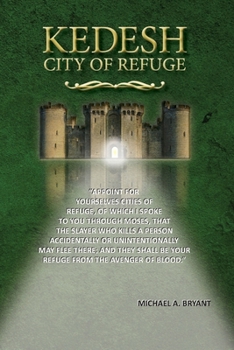 Paperback Kedesh, City of Refuge Book