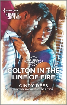 Mass Market Paperback Colton in the Line of Fire Book