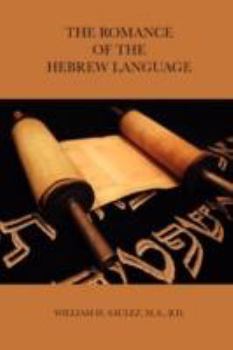 Paperback The Romance of the Hebrew Language Book