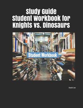 Paperback Study Guide Student Workbook for Knights vs. Dinosaurs Book