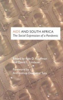 Paperback AIDS and South Africa: The Social Expression of a Pandemic Book