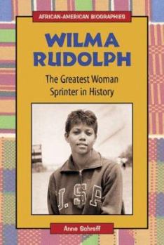 Library Binding Wilma Rudolph: The Greatest Woman Sprinter in History Book