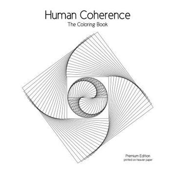Paperback Human Coherence: The Coloring Book