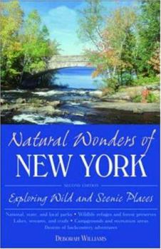 Paperback Natural Wonders of New York: Exploring Wild and Scenic Places Book
