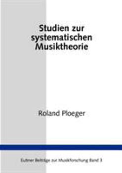 Paperback Studien zur Systematischen Musiktheorie [German] Book