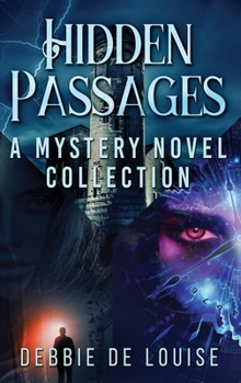 Hardcover Hidden Passages: A Mystery Novel Collection Book