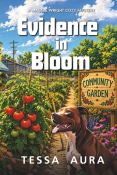 Paperback Evidence in Bloom: A Maggie Wright Cozy Mystery Book