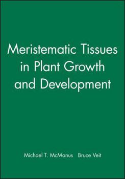 Hardcover Meristematic Tissues in Plant Growth and Development (Biological Sciences Series) Book