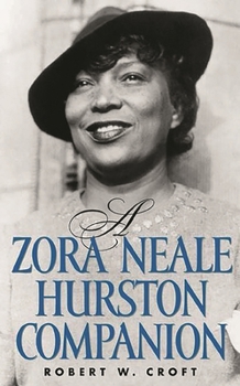 Hardcover A Zora Neale Hurston Companion Book