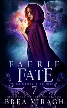 Paperback Faerie Fate: A Slow Burn Paranormal Fantasy Academy Romance Book