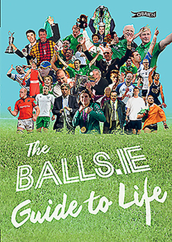 Paperback The Balls.Ie Guide to Life Book