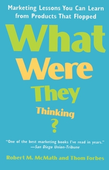 Paperback What Were They Thinking? Book