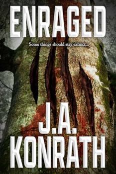 Enraged (The Konrath Dark Thriller Collective)