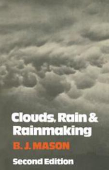 Hardcover Clouds, Rain and Rainmaking Book