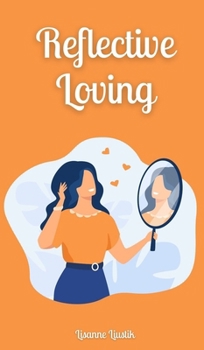 Hardcover Reflective Loving Book
