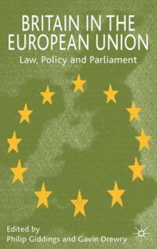Britain in the European Union: Law, Policy and Parliament