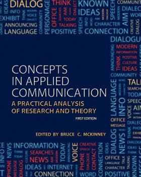 Paperback Concepts in Applied Communication: A Practical Analysis of Research and Theory Book