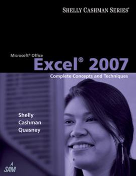Paperback Microsoft Office Excel 2007: Complete Concepts and Techniques Book