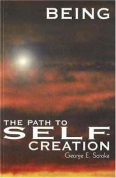 Paperback Being - The Path to Self Creation Book