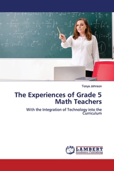Paperback The Experiences of Grade 5 Math Teachers Book