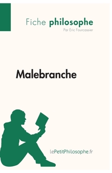 Paperback Malebranche (Fiche philosophe): Comprendre la philosophie avec lePetitPhilosophe.fr [French] Book