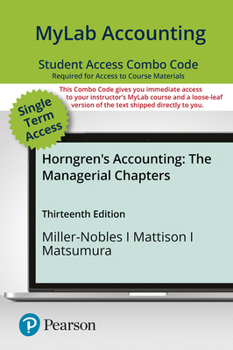 Printed Access Code Mylab Accounting with Pearson Etext -- Combo Access Card -- For Horngren's Accounting, the Managerial Chapters Book