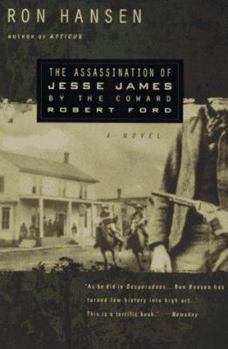 Paperback The Assassination of Jesse James by the Coward Robert Ford Book