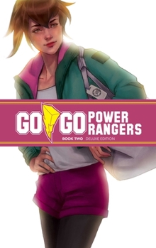 Hardcover Go Go Power Rangers Book Two Deluxe Edition Book