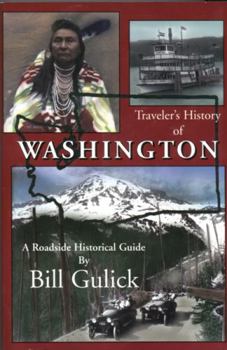 Paperback Traveler's History of Washington: A Roadside Historical Guide Book