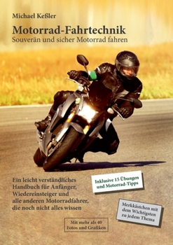Paperback Motorrad-Fahrtechnik: Souverän und sicher Motorrad fahren [German] Book