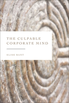 Paperback The Culpable Corporate Mind Book