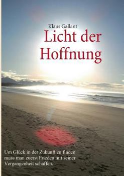 Paperback Licht der Hoffnung: Light of Hope [German] Book