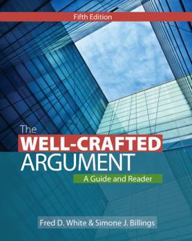 Paperback The Well-Crafted Argument: A Guide and Reader Book