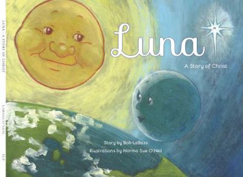 Paperback Luna - A Story of Christ Book