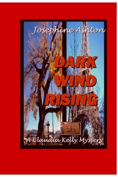 Paperback Dark Wind Rising: A Claudia Kelly Mystery Book