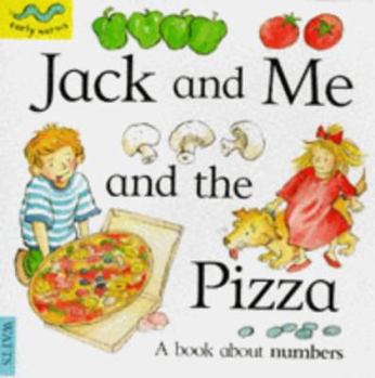 Hardcover Jack and Me and the Pizza (Early Worms) Book