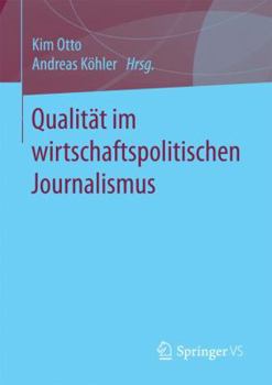 Paperback Qualität Im Wirtschaftspolitischen Journalismus [German] Book