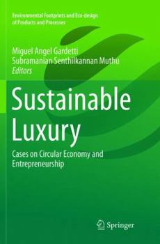 Paperback Sustainable Luxury: Cases on Circular Economy and Entrepreneurship Book