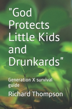 Paperback "God Protects Little Kids and Drunkards" Book