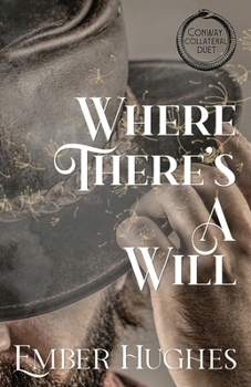 Where There's A Will (Conway Collateral Duet)