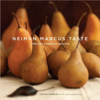 Hardcover Neiman Marcus Taste: Timeless American Recipes Book