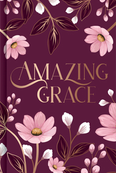 Hardcover Amazing Grace (Prayer Book) Book