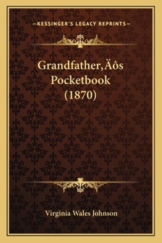 Paperback Grandfather's Pocketbook (1870) Book