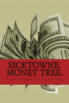 Paperback Sicktowne: Money tree Book