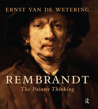 Paperback Rembrandt. the Painter Thinking Book