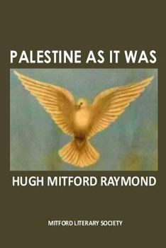 Paperback Palestine As It Was: The Middle East As It Was Book