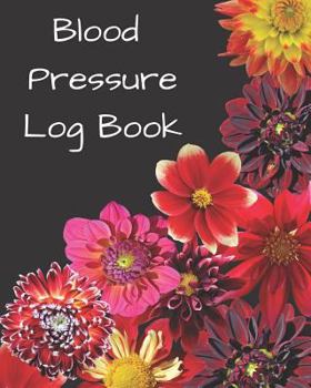 Paperback Blood Pressure Log Book/BP Recording Book (104 pages): Health Monitor Tracking Blood Pressure, Weight, Heart Rate, Daily Activity, Notes (dose of the Book